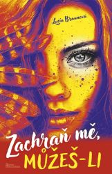 Zachraň mě, můžeš-li Zachraň mě, můžeš-li