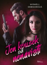 Jen kousek od nenávisti Jen kousek od nenávisti