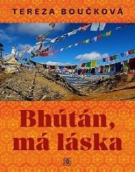 Bhútán, má láska Bhútán, má láska