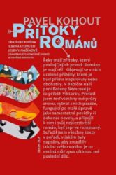 Přítoky románů - Jelena Mašínová,Pavel Kohout - Česká a slovenská beletrie Přítoky románů