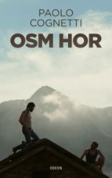 Osm hor - Paolo Cognetti - Romány Osm hor
