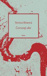 Červený obr - Tereza Bínová - Česká a slovenská poezie Červený obr