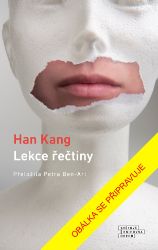 Lekce řečtiny - Han Kang - Romány Lekce řečtiny