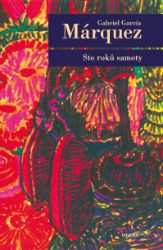 Sto roků samoty - Gabriel García Márquez - Romány Sto roků samoty