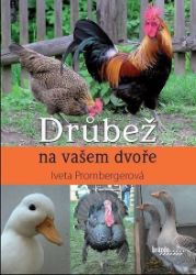 Drůbež na vašem dvoře Drůbež na vašem dvoře