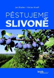 Pěstujeme slivoně Pěstujeme slivoně