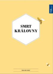 Smrt královny - Joana Kelén - Životní prostředí a ekologie Smrt královny