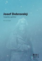 Josef Dobrovský - Hungarista a ugrofinista Josef Dobrovský - Hungarista a ugrofinista