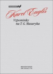 Vzpomínky na T. G. Masaryka Vzpomínky na T. G. Masaryka