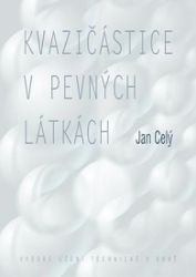 Kvazičástice v pevných látkách Kvazičástice v pevných látkách