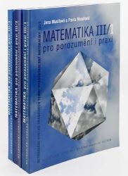 Matematika pro porozumění a praxi III - Komplet (1.+2. + 3. díl) Matematika pro porozumění a praxi III - Komplet (1.+2. + 3. díl)