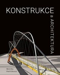 Konstrukce a architektura Konstrukce a architektura