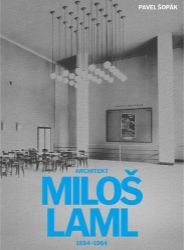 Architekt Miloš Laml (1884-1964) Architekt Miloš Laml (1884-1964)