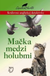 Mačka medzi holubmi (slovensky) - Agatha Christie - Slovenská literatura Mačka medzi holubmi (slovensky)