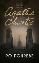 Po pohrebe (slovensky) - Agatha Christie - Slovenská literatura Po pohrebe (slovensky)