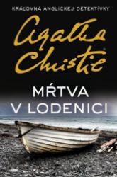 Mŕtva v lodenici (slovensky) - Agatha Christie - Slovenská literatura Mŕtva v lodenici (slovensky)