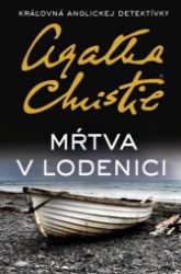 Mŕtva v lodenici (slovensky) - Agatha Christie - Slovenská literatura Mŕtva v lodenici (slovensky)