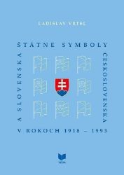 Štátne symboly Československa a Slovenska (slovensky) Štátne symboly Československa a Slovenska (slovensky)