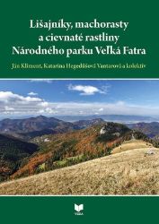 Lišajníky, machorasty a cievnaté rastliny (slovensky) Lišajníky, machorasty a cievnaté rastliny (slovensky)