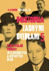 História zadnými dverami 5 (slovensky) História zadnými dverami 5 (slovensky)