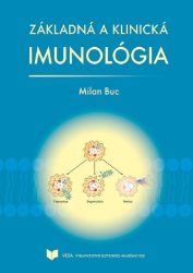 Základná a klinická imunológia (slovensky) - Milan Buc - Slovenská literatura Základná a klinická imunológia (slovensky)