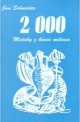 2000 - Motáky z konce milénia 2000 - Motáky z konce milénia