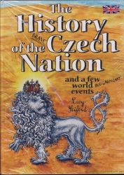 The History of the Brave Czech Nation The History of the Brave Czech Nation