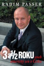 3 a 1/2 roku aneb americký sen v Česku 3 a 1/2 roku aneb americký sen v Česku