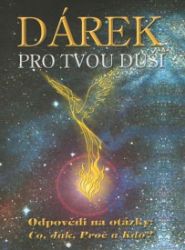 Dárek pro tvou duši - Naučná literatura Dárek pro tvou duši