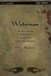 Wetemaa 1 - Družiníci - Adam Andres - Fantasy Wetemaa - edice Pevnost 06