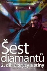 Šest diamantů 2 : Obrysy a stíny Šest diamantů 2 : Obrysy a stíny