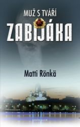Muž s tváří zabijáka Muž s tváří zabijáka