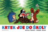 Krtek jde do školy - Zdeněk Miler,Michal Černík - Pohádky Zdeňka Milera Krtek jde do školy