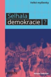 Selhala demokracie? - Niheer Dasandi - Naučná literatura Selhala demokracie?