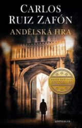 Andělská hra - Carlos Ruiz Zafón - Romány Andělská hra