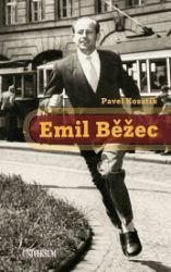 Emil Běžec - Pavel Kosatík - Česká a slovenská beletrie Emil Běžec