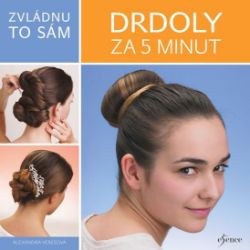 Zvládnu to sám: Drdoly za 5 minut Zvládnu to sám: Drdoly za 5 minut