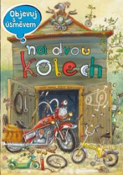 Objevuj s úsměvem: NA DVOU KOLECH Objevuj s úsměvem: NA DVOU KOLECH