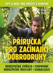 Příručka pro začínající dobrodruhy 2: Nebezpečná zvířata, nebezpečné rostliny, stopování, Příručka pro začínající dobrodruhy 2: Nebezpečná zvířata, nebezpečné rostliny, stopování,