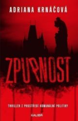 Zpupnost - Adriana Krnáčová - České a slovenské detektivky Zpupnost