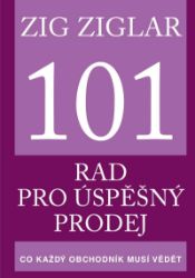 101 rad pro úspěšný prodej 101 rad pro úspěšný prodej