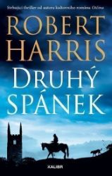 Druhý spánek - Robert Harris - Thrillery Druhý spánek