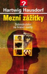 Mezní zážitky - Hartwig Hausdorf - Naučná literatura Mezní zážitky
