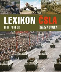 Lexikon ČSLA - Svazy a svazky - Jiří Fidler - Zbraně a válečná technika Lexikon ČSLA - Svazy a svazky