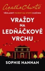 Vraždy na Ledňáčkově vrchu - Sophie Hannah - Detektivky a napětí Vraždy na Ledňáčkově vrchu