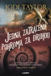 Jedna zatracená pohroma za druhou - Jodi Taylor - Sci-fi Jedna zatracená pohroma za druhou