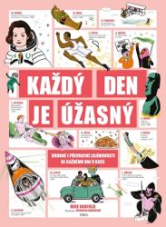 Každý den je úžasný Každý den je úžasný