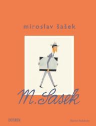 Miroslav Šašek - Martin Salisbury - Umění a architektura Miroslav Šašek