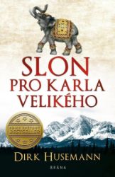Slon pro Karla Velikého Slon pro Karla Velikého