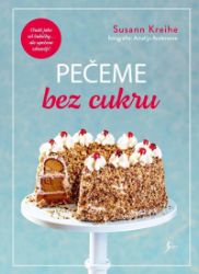 Pečeme bez cukru Pečeme bez cukru